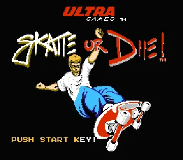 Skate or Die (Europe) screen shot title